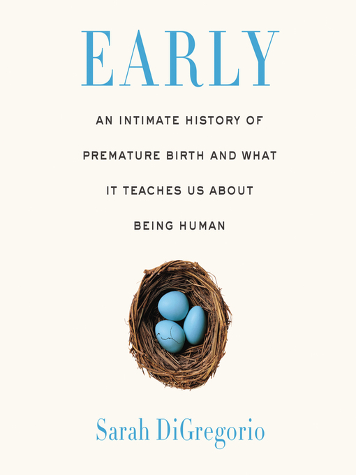 Title details for Early by Sarah DiGregorio - Available
